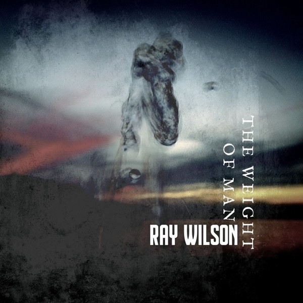 Ray Wilson - The Weight of Man 2021