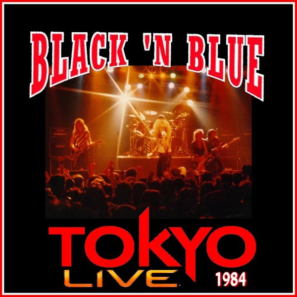 Black 'N Blue - Tokyo - Live (1984)