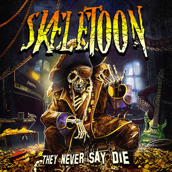 Skeletoon-They Never Say Die