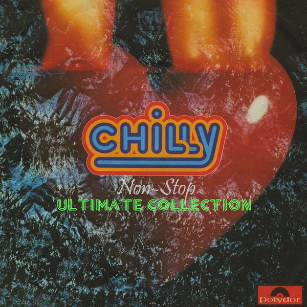 Chilly - Ultimate Collection (2010)